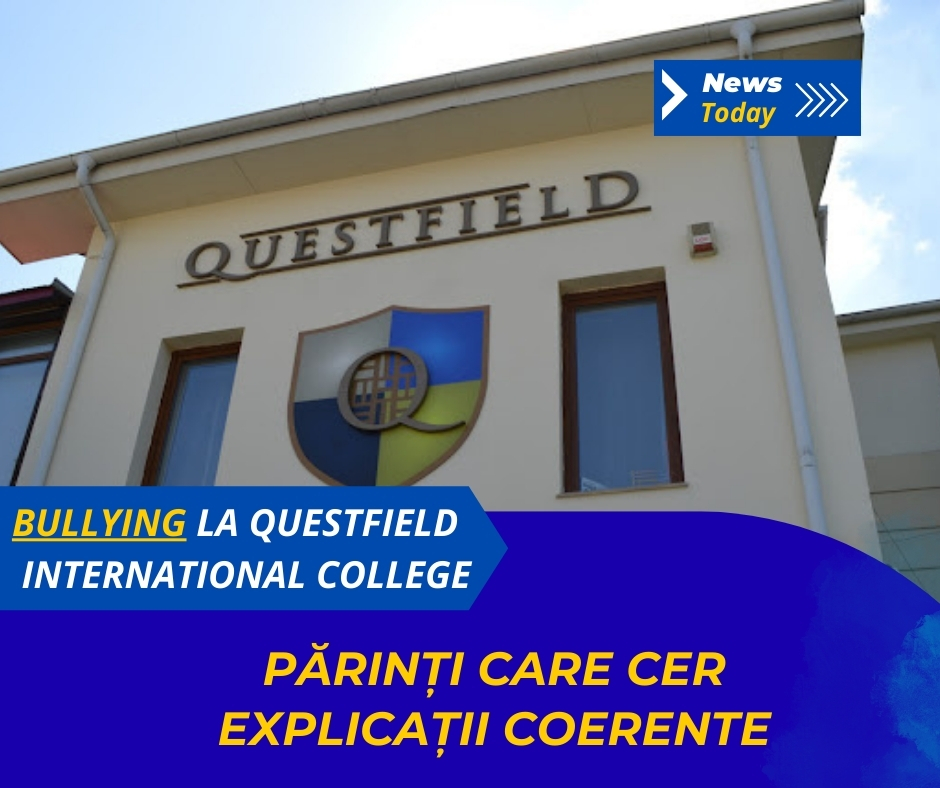 Bullying la Questfield International College, părinți care cer explicații coerente